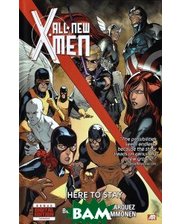 Marvel All-New X-Men: Here to Stay: Volume 2