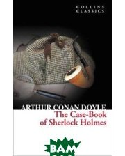 Collins Classics The Case-book of Sherlock Holmes
