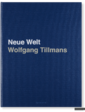Taschen Wolfgang Tillmans:...